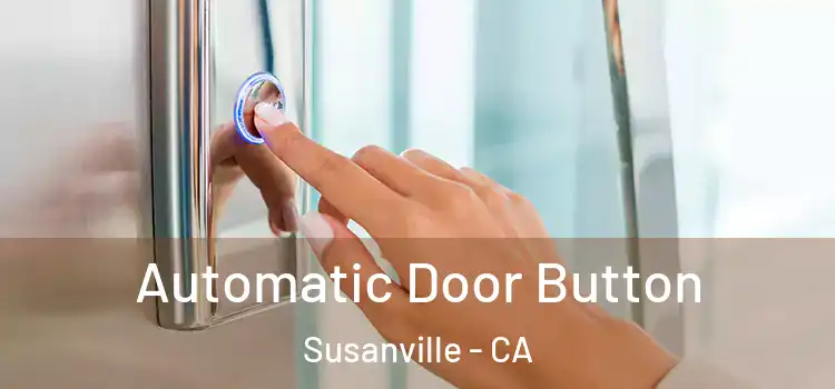  Automatic Door Button Susanville - CA
