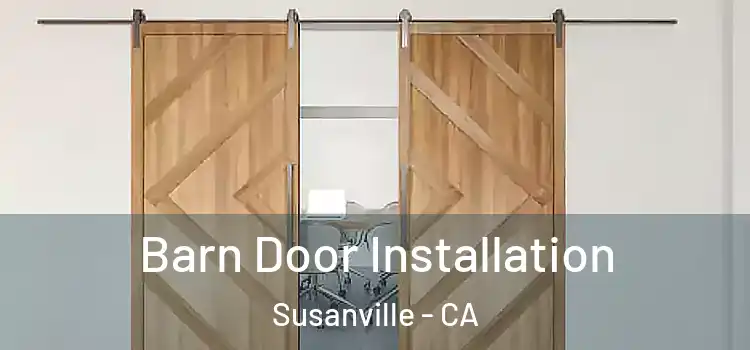  Barn Door Installation Susanville - CA