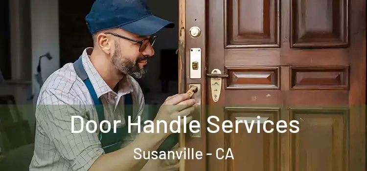  Door Handle Services Susanville - CA
