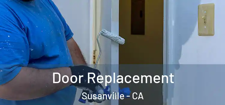 Door Replacement Susanville - CA