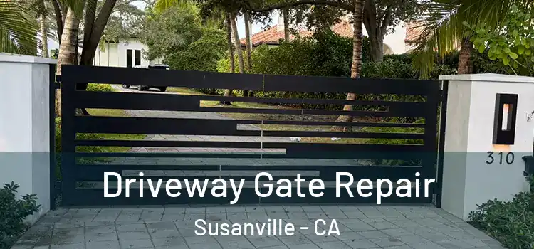  Driveway Gate Repair Susanville - CA
