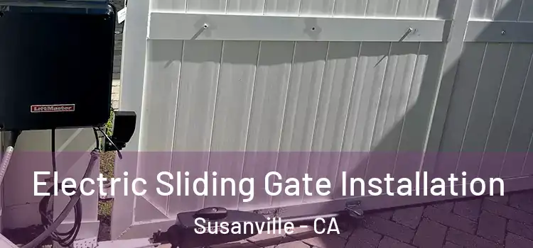  Electric Sliding Gate Installation Susanville - CA