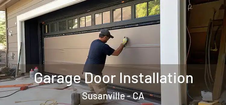  Garage Door Installation Susanville - CA