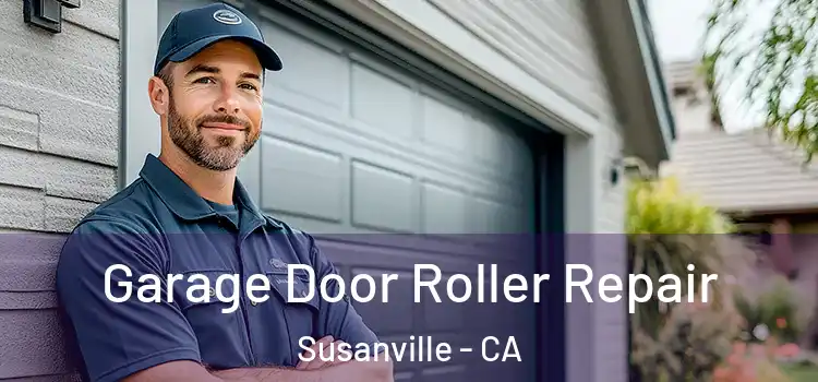  Garage Door Roller Repair Susanville - CA