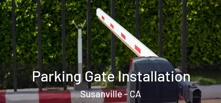  Parking Gate Installation Susanville - CA