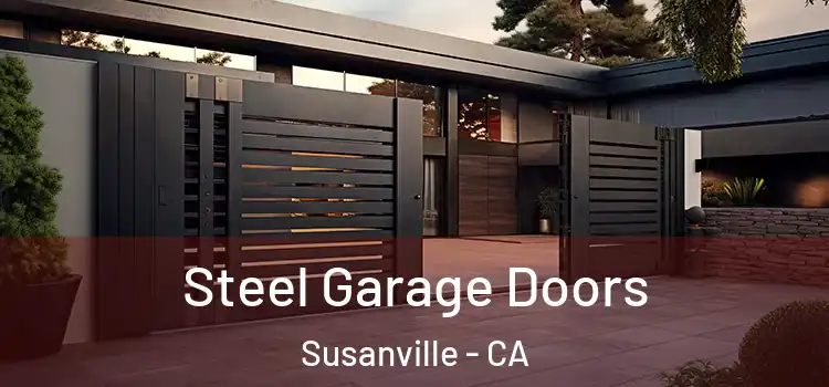 Steel Garage Doors Susanville - CA